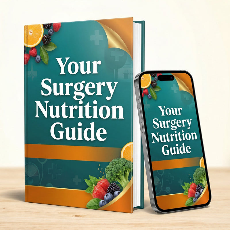 Your Surgery Nutrition Guide